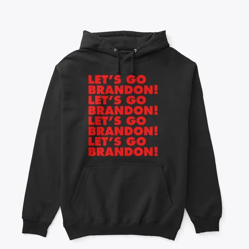 LET'S GO BRANDON HOODIE